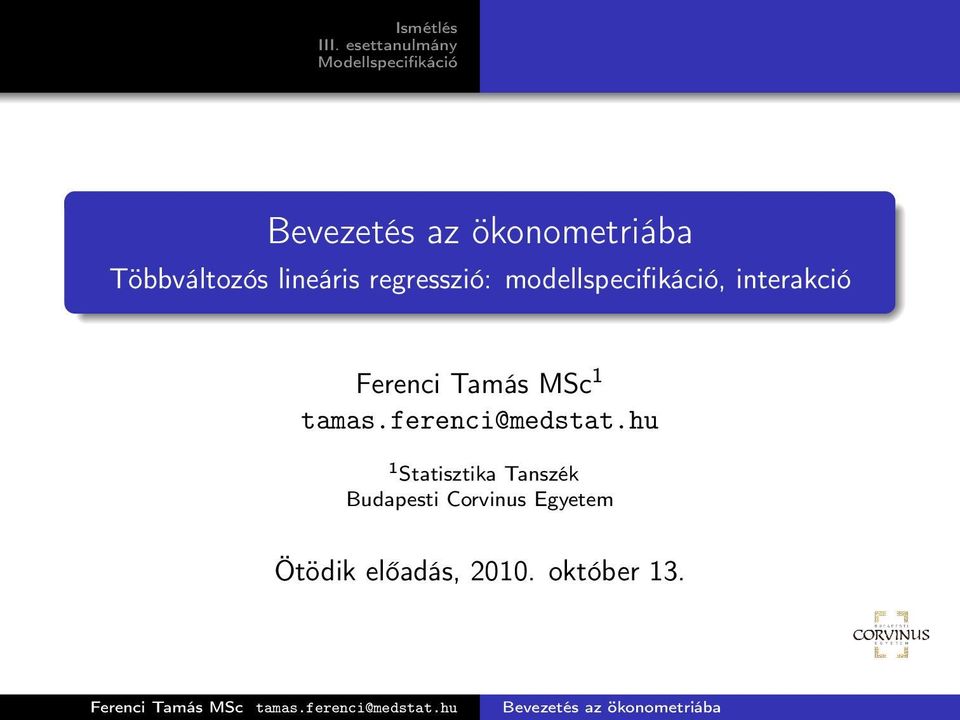 Tamás MSc 1 tamas.ferenci@medstat.