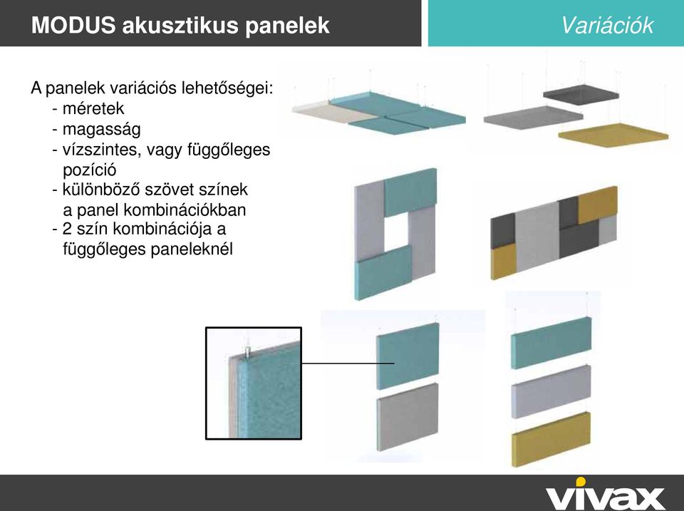 pozíció - különböző szövet színek a panel