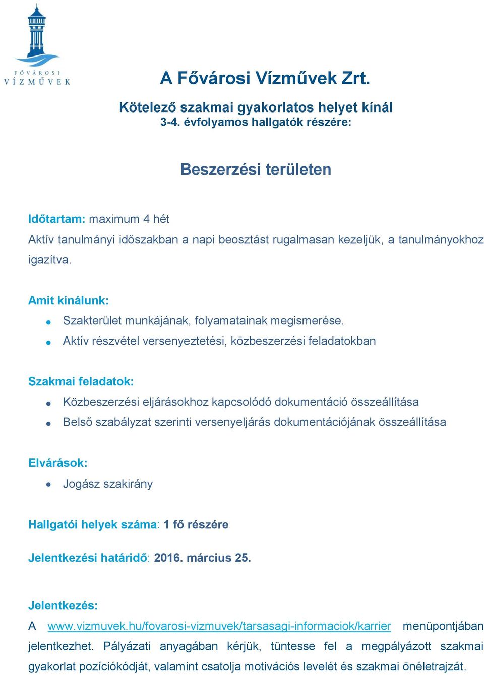 Aktív részvétel versenyeztetési, közbeszerzési feladatokban Közbeszerzési