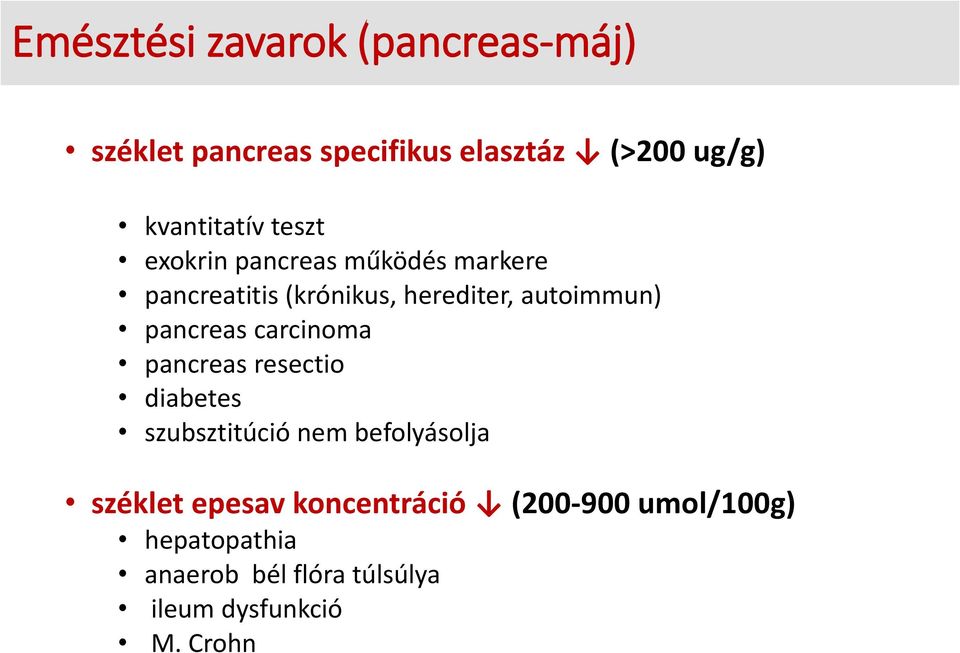 autoimmun) pancreas carcinoma pancreas resectio diabetes szubsztitúció nem befolyásolja