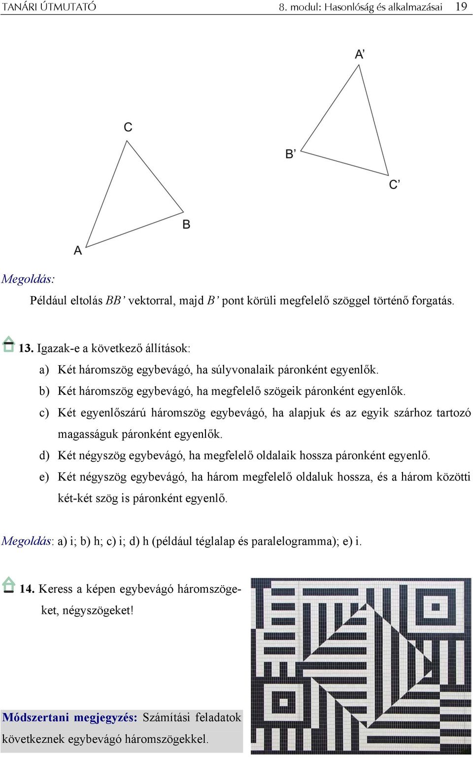 ismerje meg a háromszög hasonlóságok