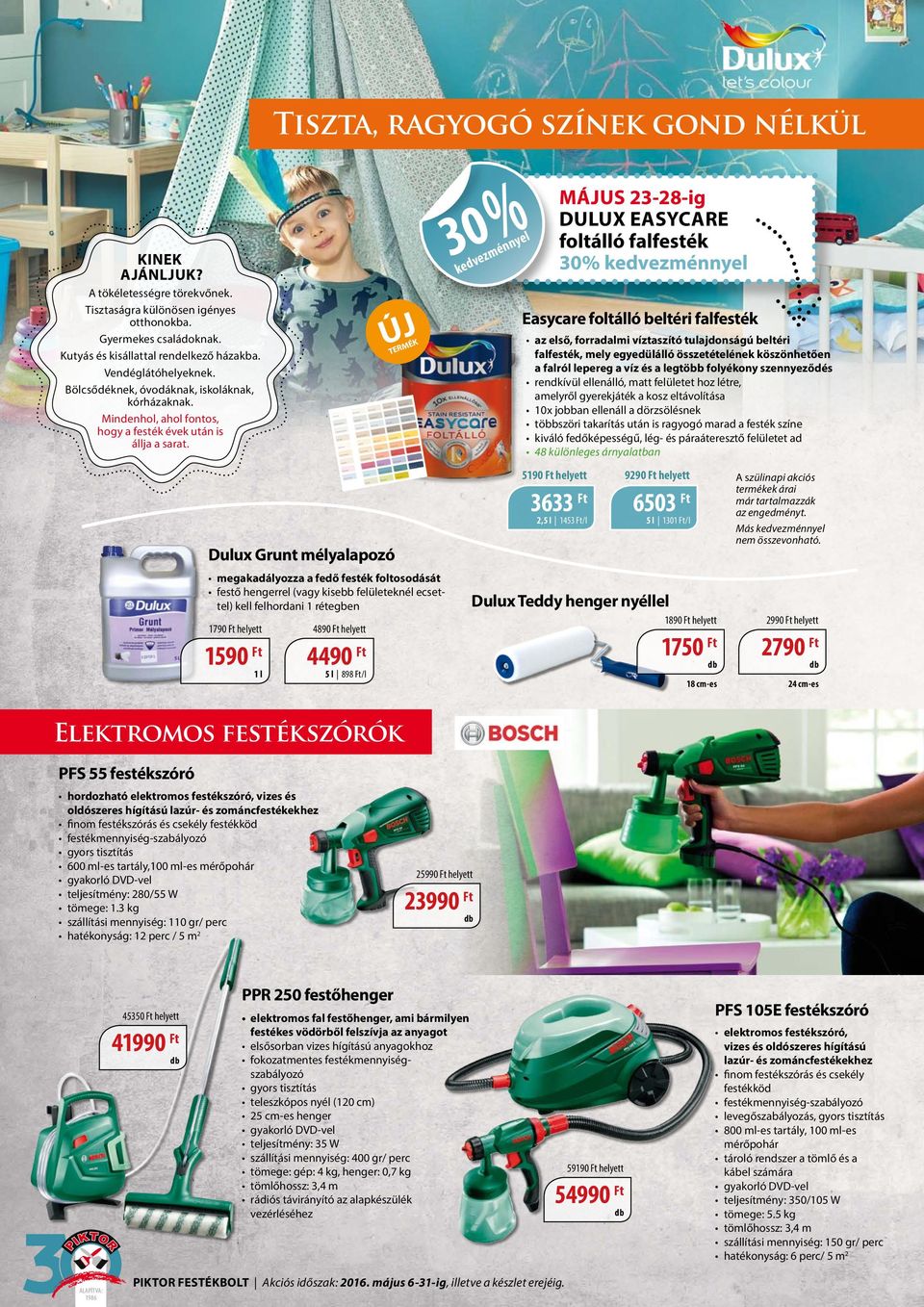 Dulux Grunt mélyalapozó megakadályozza a fedő festék foltosodását festő hengerrel (vagy kisebb felületeknél ecsettel) kell felhordani 1 rétegben 1790 helyett 1590 4890 helyett 4490 5 l 898 /l ÚJ