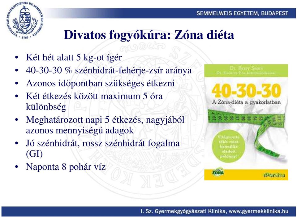 étkezés között maximum 5 óra különbség Meghatározott napi 5 étkezés,