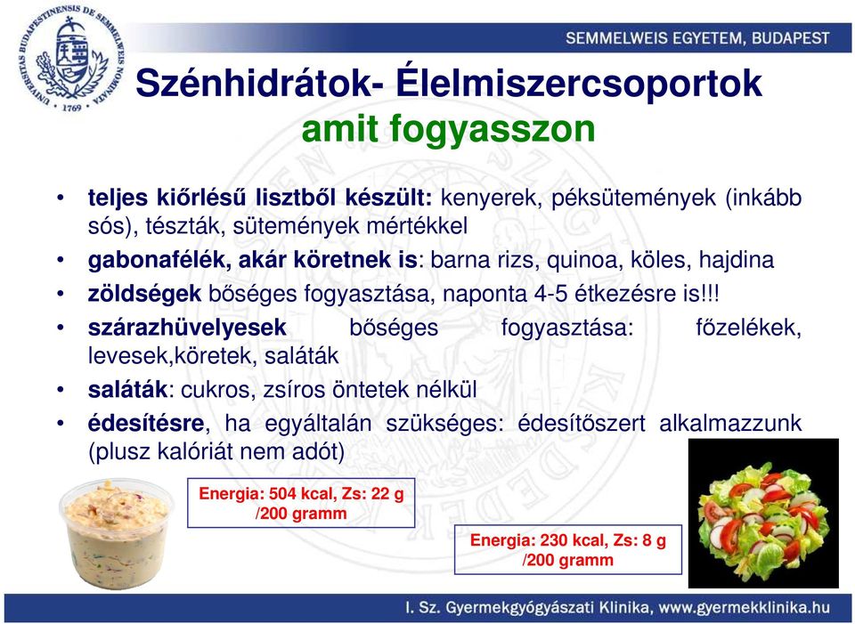 étkezésre is!