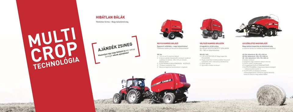 RB 344 // 125 cm-es Fix kamrás bálázó // A láncos görgős bálakészítő rendszer rendkívül szabályos és tömör, 120 x 125 cm méretű bálákat készít // ELEKTRONIKUS BÁLATÖMÖRSÉG VEZÉRLÉS // 15 késes