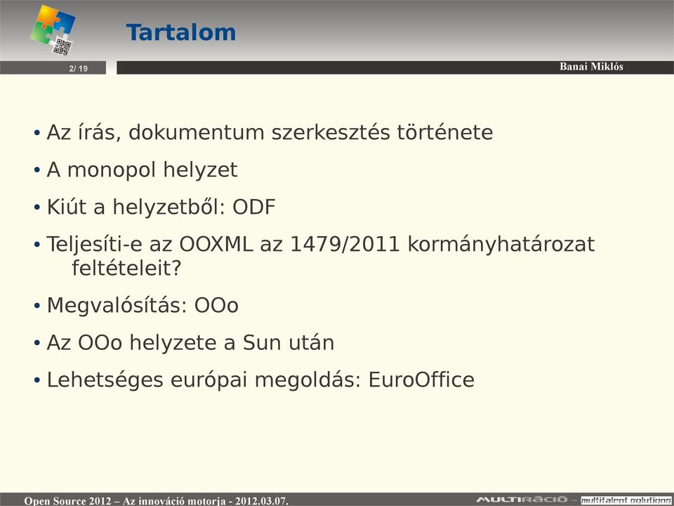 az 1479/2011 kormányhatározat feltételeit?