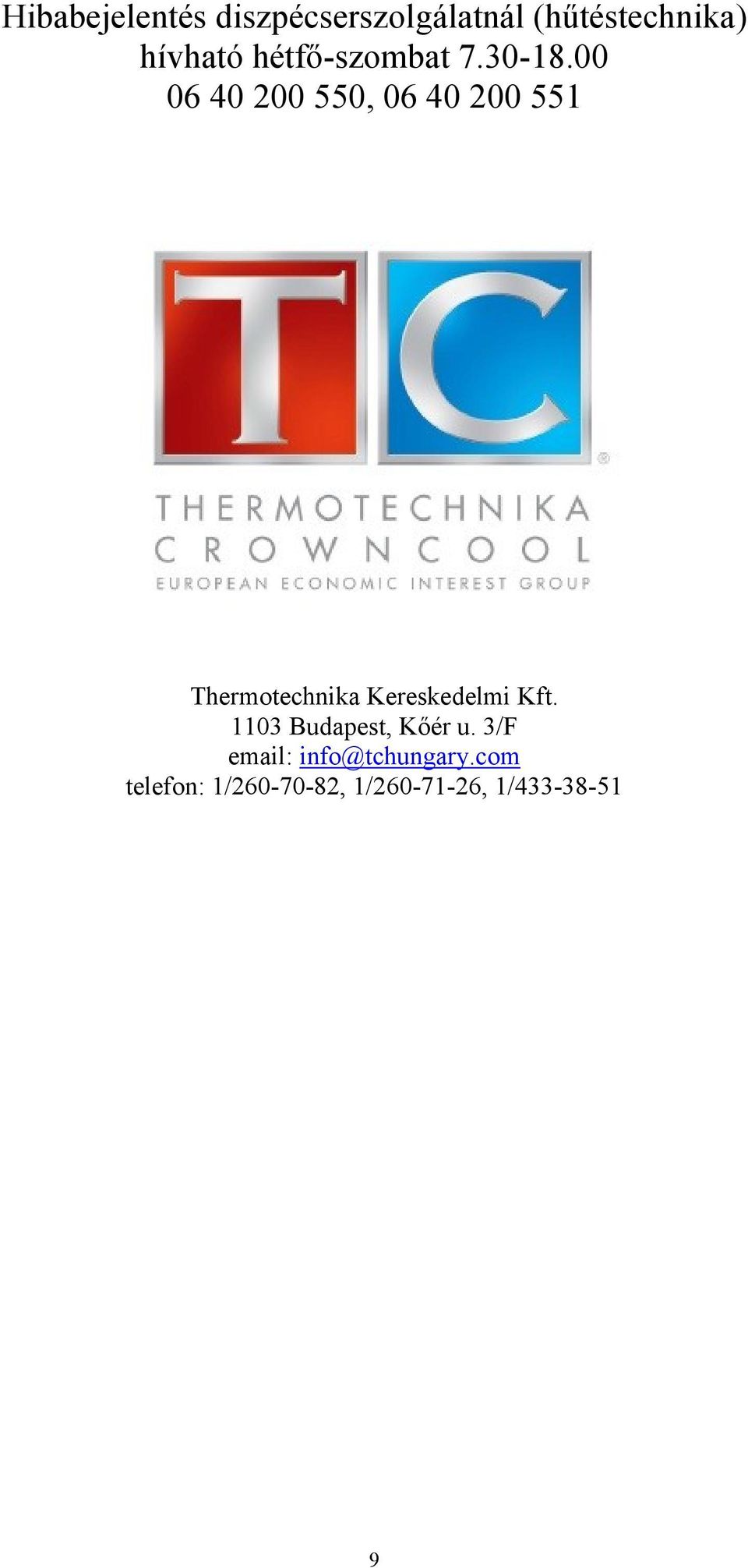 00 06 40 200 550, 06 40 200 551 Thermotechnika Kereskedelmi