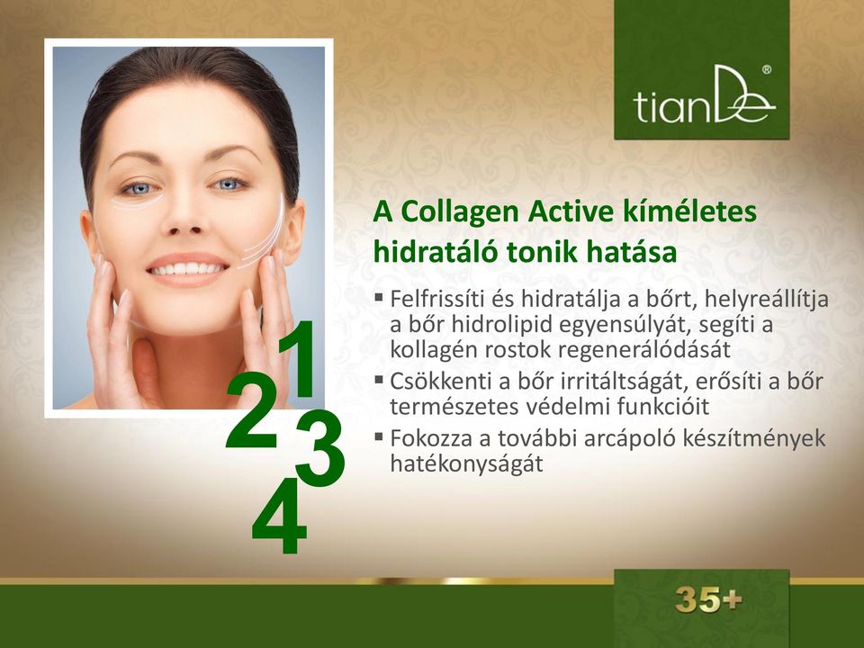 kollagén rostok regenerálódását Csökkenti a bőr irritáltságát, erősíti a bőr