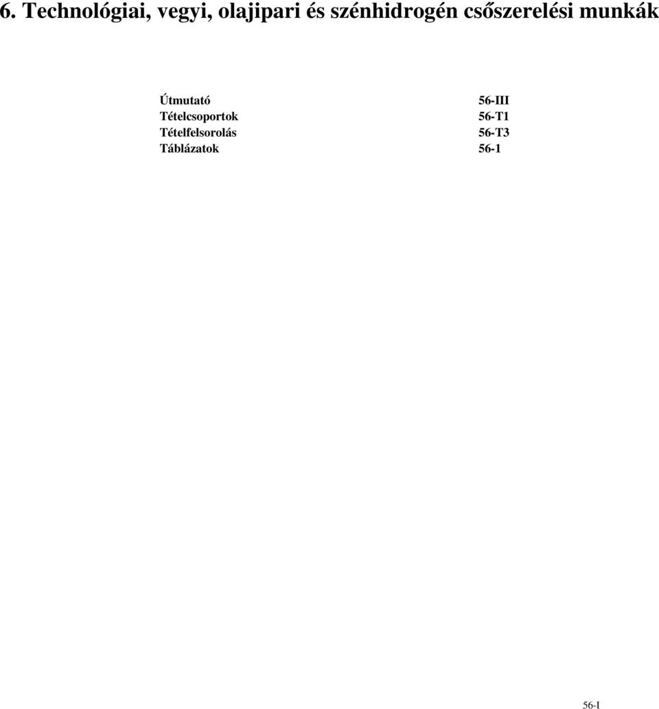 Tételcsoportok Tételfelsorolás Táblázatok