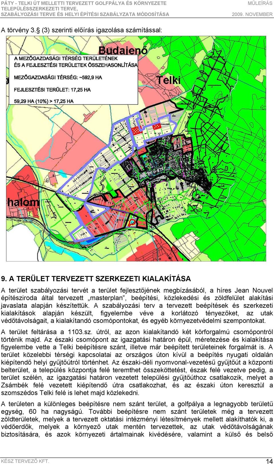 zöldfelület alakítási javaslata alapján készítettük.