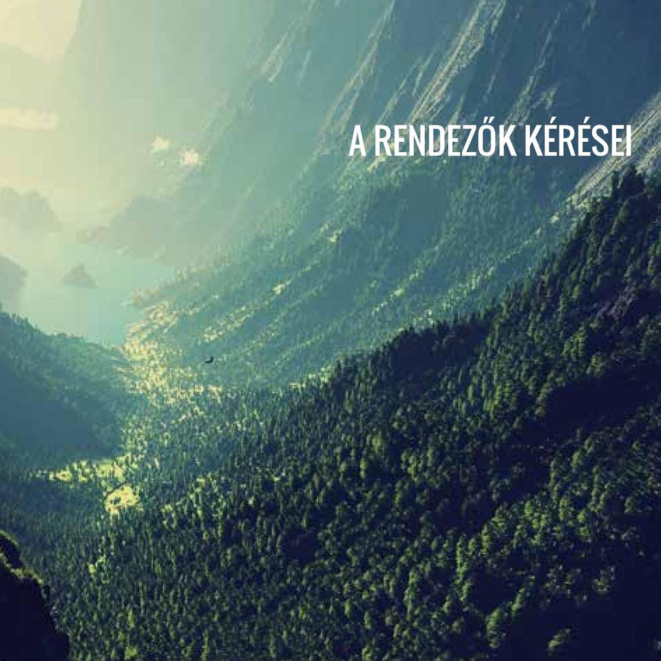 KÉRÉSEI
