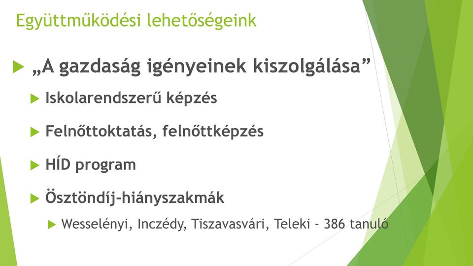 felnőttképzés HÍD program Ösztöndíj-hiányszakmák