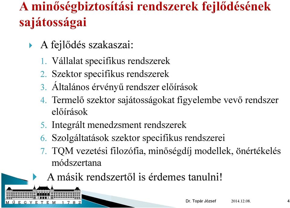 Termelő szektor sajátosságokat figyelembe vevő rendszer előírások 5.