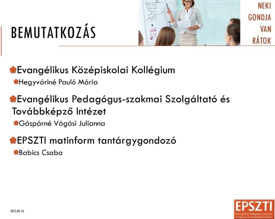 Pedagógus-szakmai Szolgáltató és Továbbképző