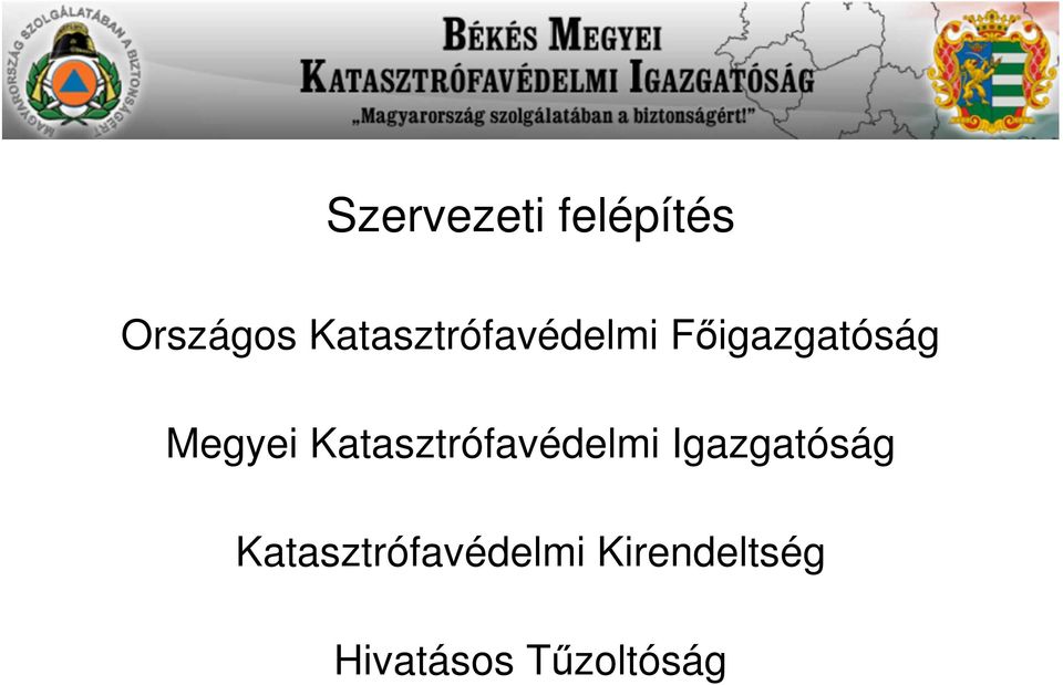 Megyei Katasztrófavédelmi Igazgatóság