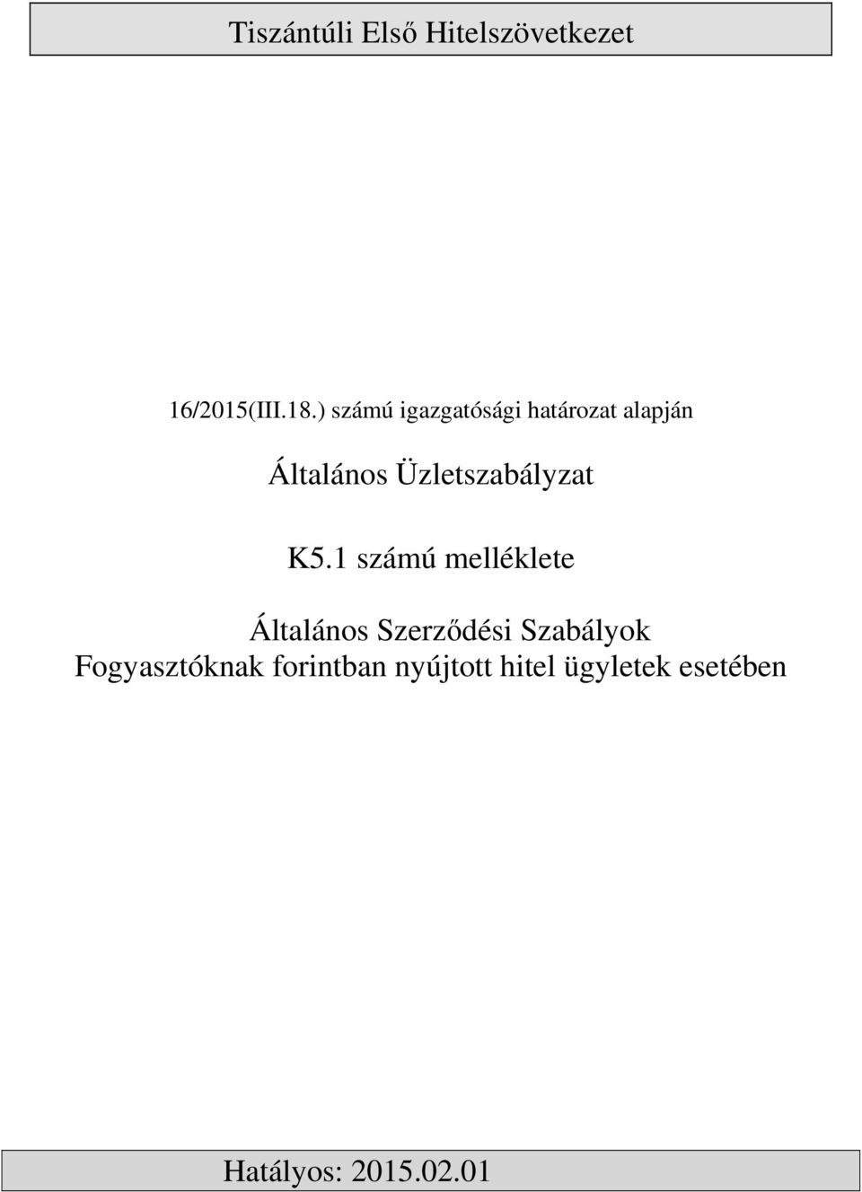 Üzletszabályzat K5.