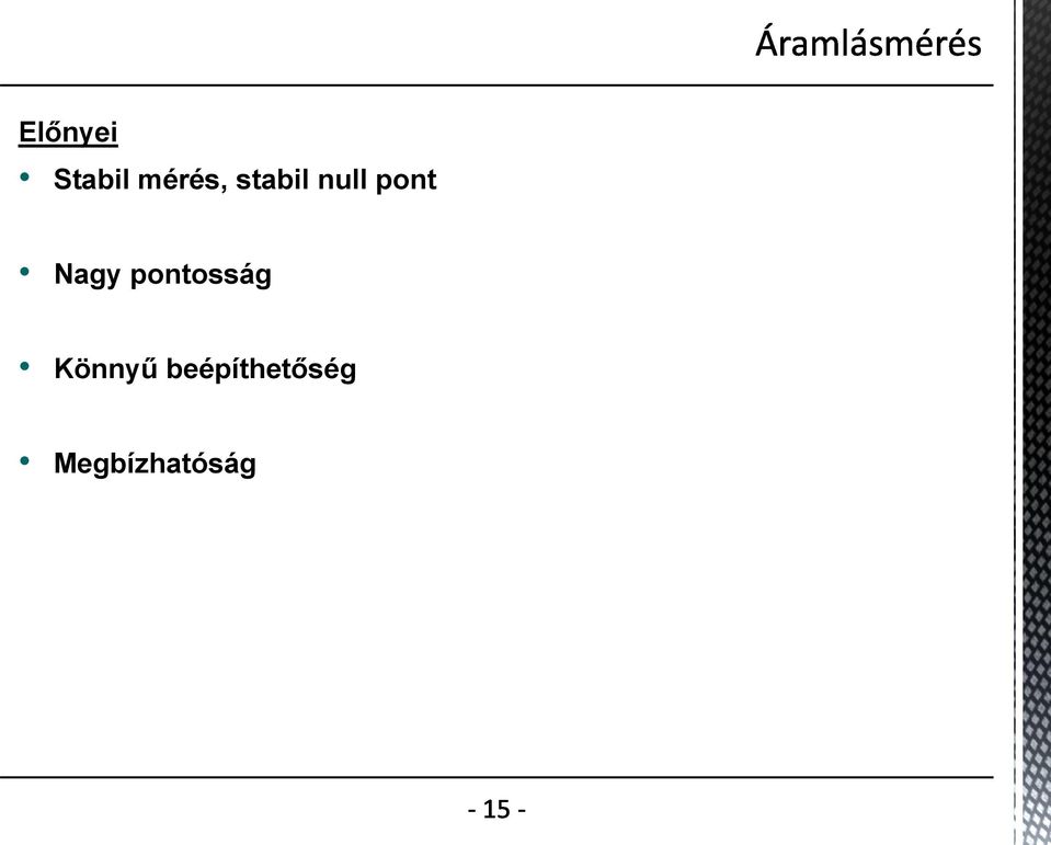 pontosság Könnyű