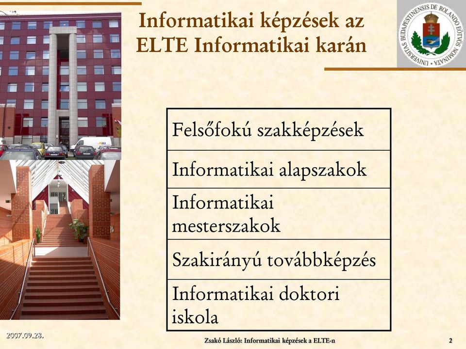 Zsakó László Informatikai képzések a ELTE-n ELTE Informatikai Kar  zsako@ludens.elte.hu - PDF Ingyenes letöltés