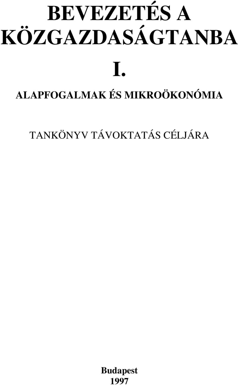 ALAPFOGALMAK ÉS