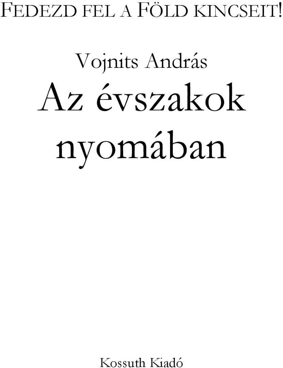 Vojnits András Az
