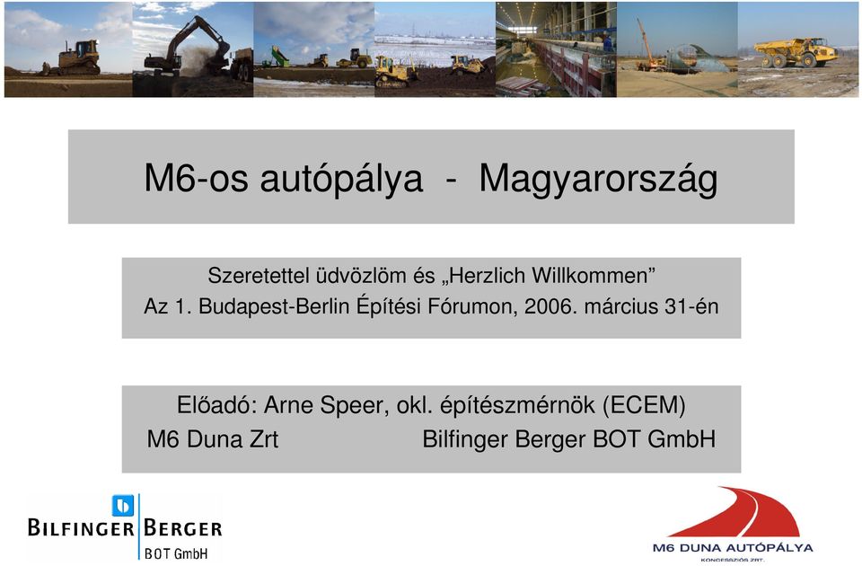 Budapest-Berlin Építési Fórumon, 2006.