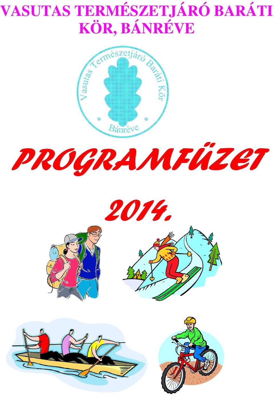 BARÁTI KÖR,
