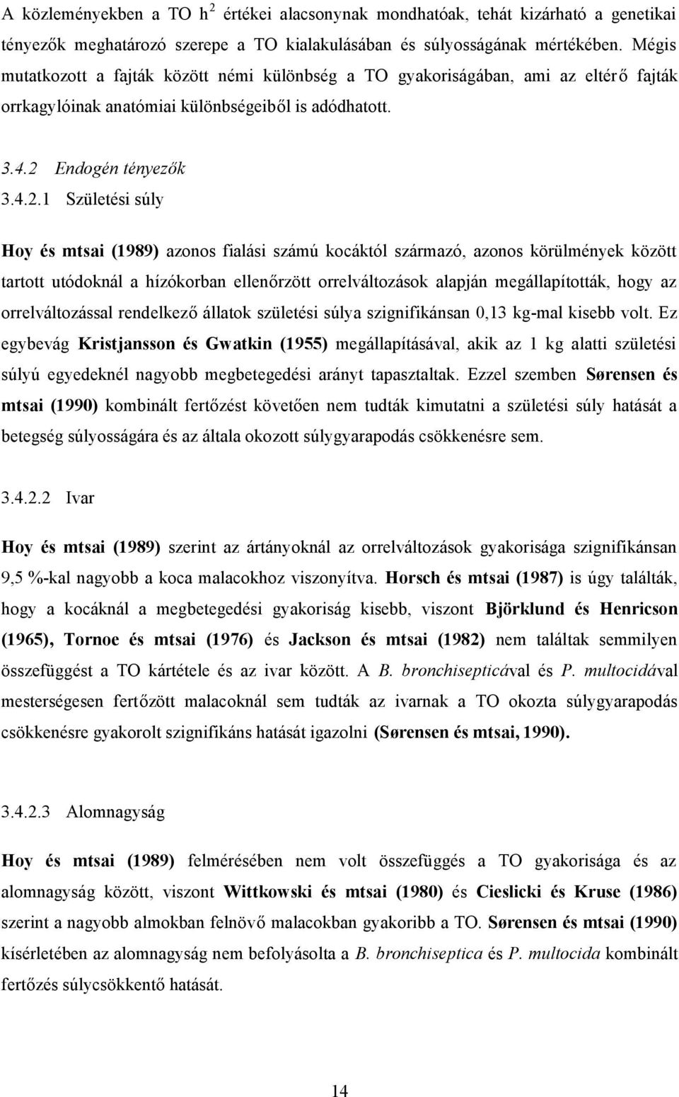 Endogén tényezők 3.4.2.