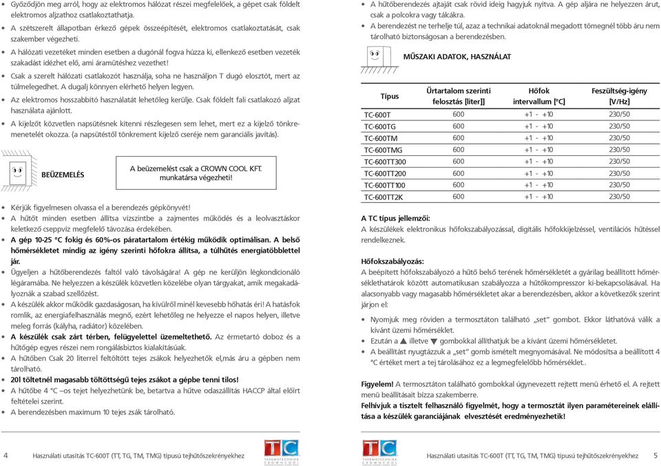 HASZNÁLATI UTASÍTÁS. Thermotechnika Kereskedelmi Kft - PDF Ingyenes letöltés