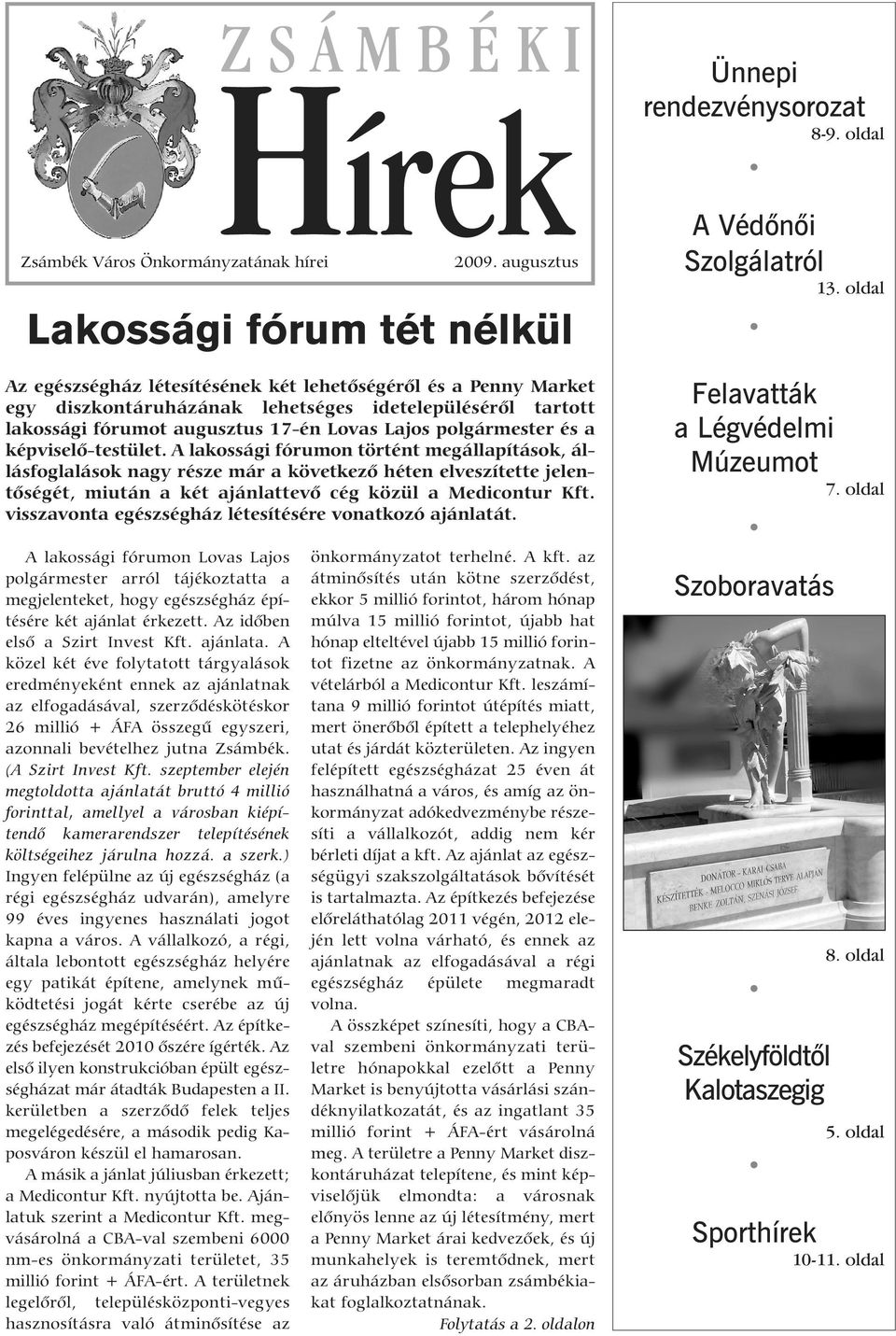 Lovas Lajos polgármester és a képviselő-testület.