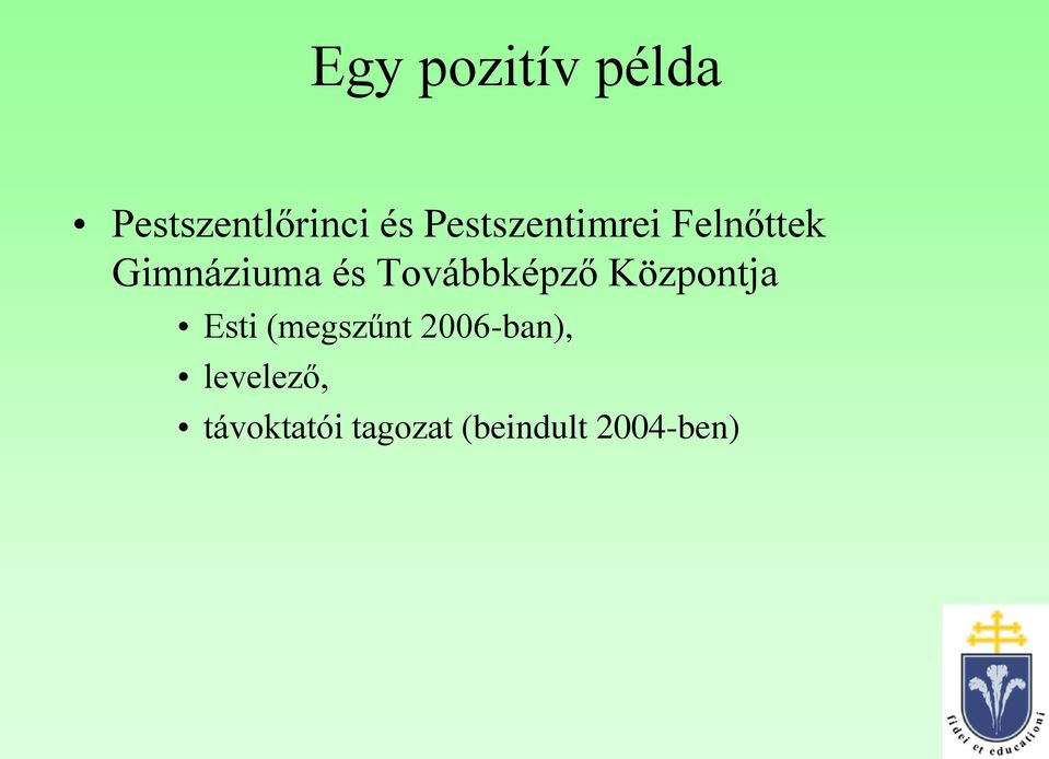 Továbbképző Központja Esti (megszűnt