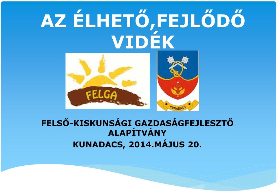 GAZDASÁGFEJLESZTŐ
