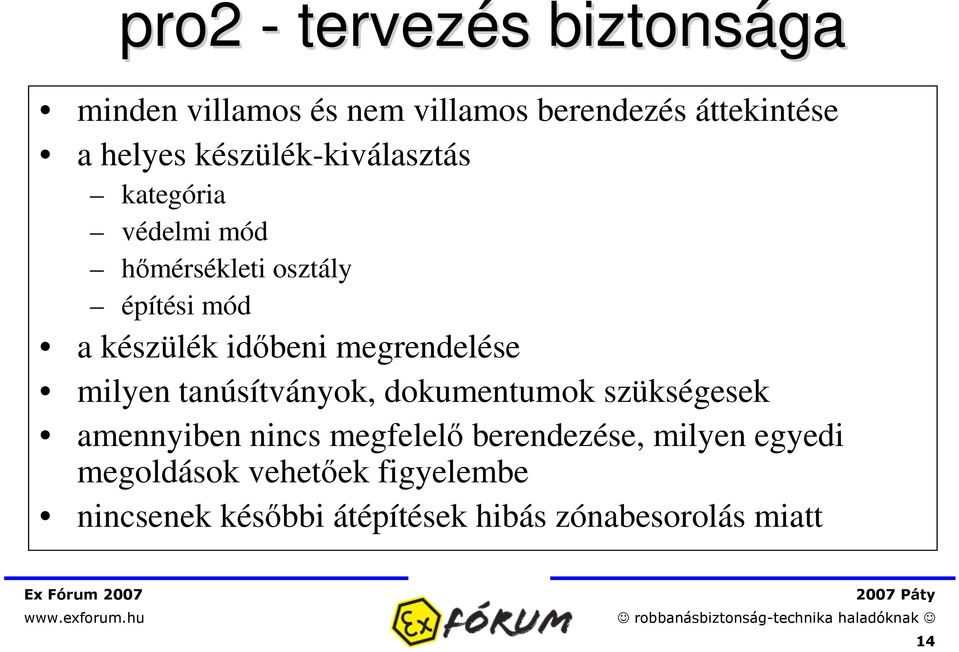 megrendelése milyen tanúsítványok, dokumentumok szükségesek amennyiben nincs megfelel