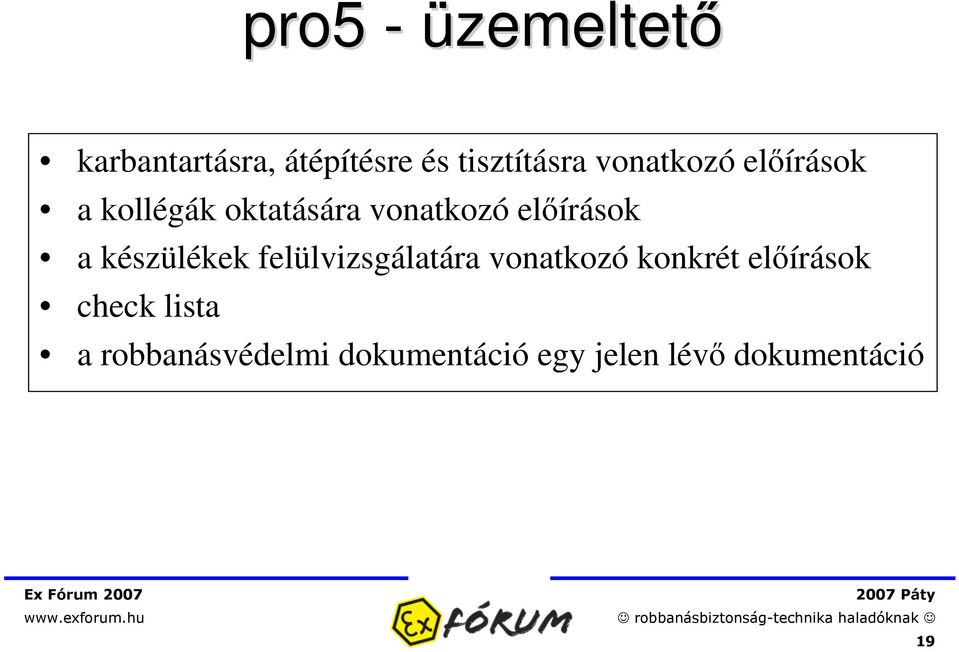 készülékek felülvizsgálatára vonatkozó konkrét elírások check