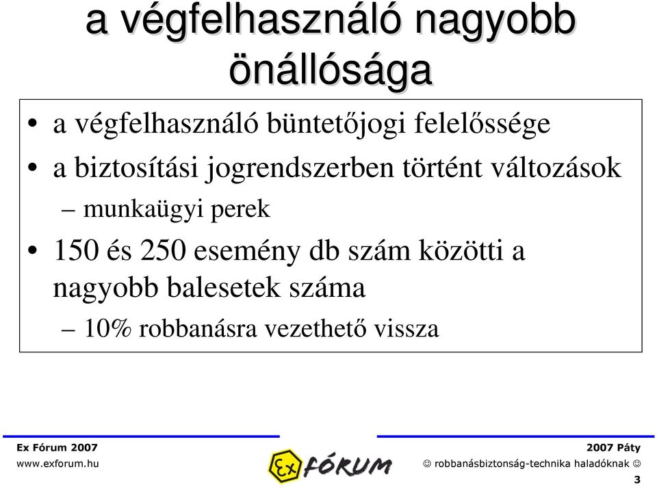 történt változások munkaügyi perek 150 és 250 esemény db
