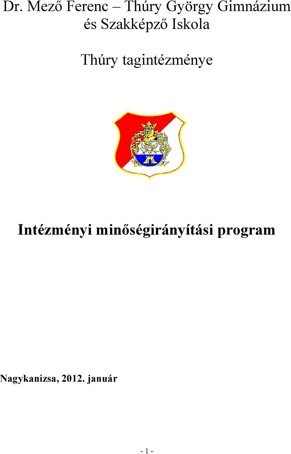 tagintézénye Intézényi