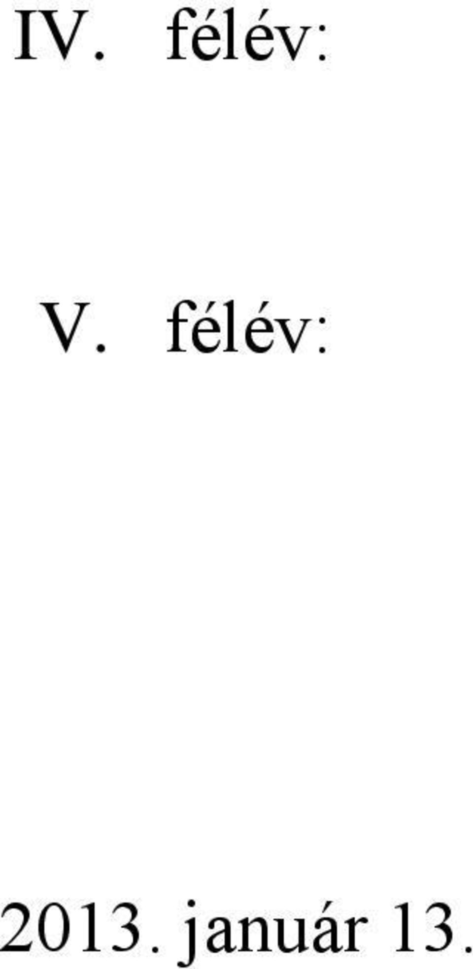 félév: