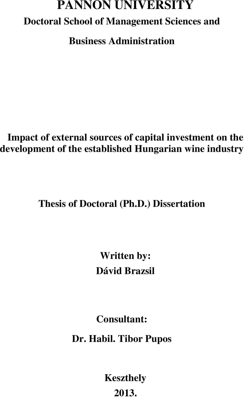 development of the established Hungarian wine industry Thesis of Doctoral (Ph.