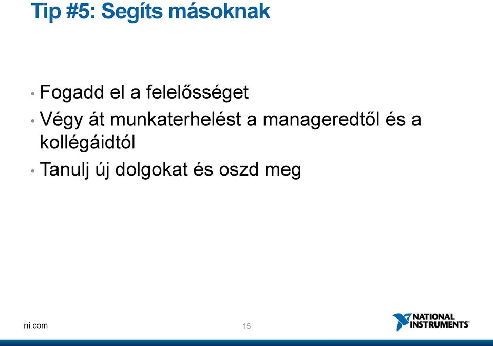 munkaterhelést a manageredtől és a