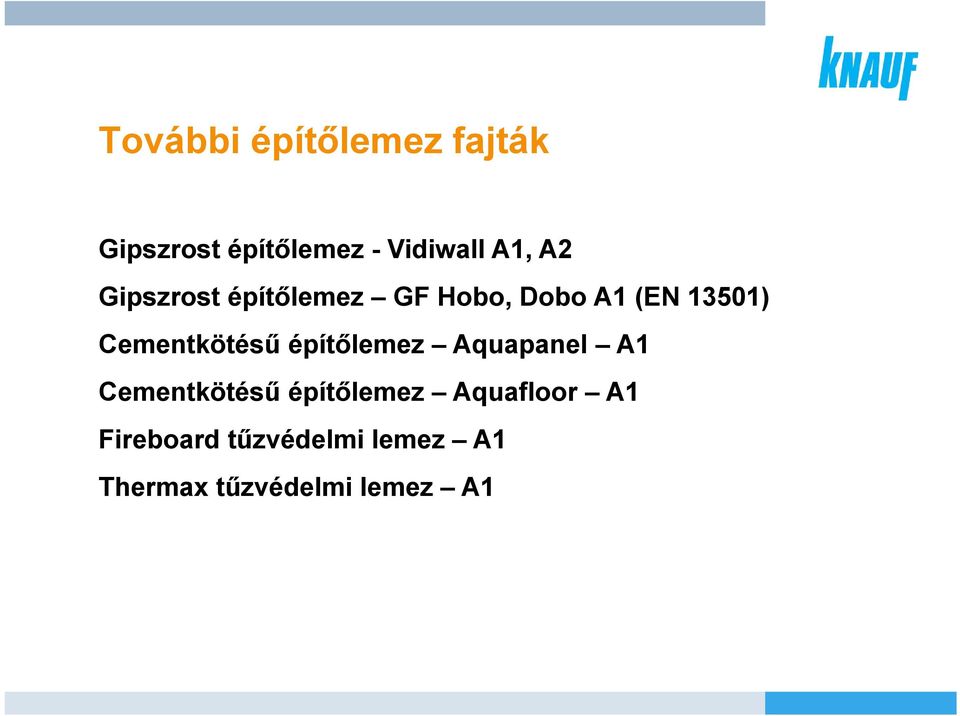 Cementkötésű építőlemez Aquapanel A1 Cementkötésű építőlemez