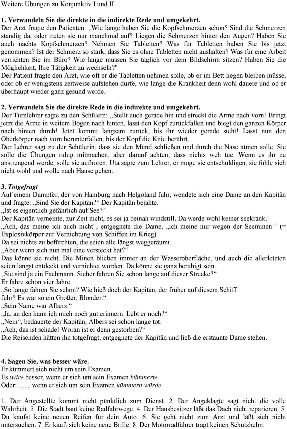 Was für Tabletten haben Sie bis jetzt genommen? Ist der Schmerz so stark, dass Sie es ohne Tabletten nicht aushalten? Was für eine Arbeit verrichten Sie im Büro?