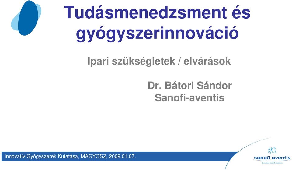 Bátori Sándor Sanofi-aventis Innovatív