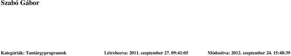 Tantárgyprogramok Létrehozva: 2011.