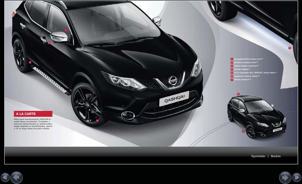 LA CARTE Állítsa össze személyreszabott QASHQAI-át eredeti Nissan tartozékokkal.
