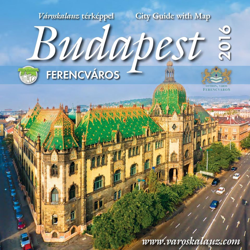 Budapest. ferencváros. Városkalauz térképpel City Guide with Map. otthon,  város - PDF Free Download