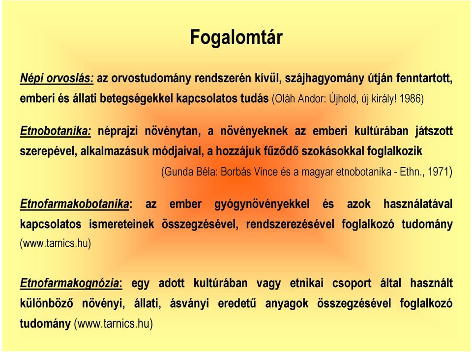 Vince és a magyar etnobotanika - Ethn.