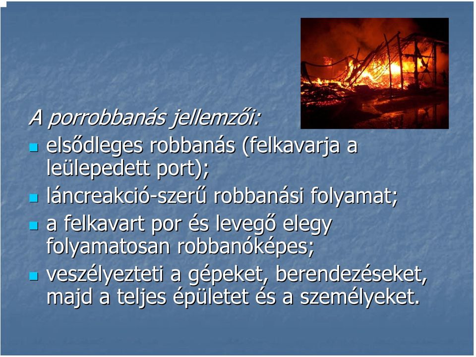 felkavart por és s levegő elegy folyamatosan robbanóképes;