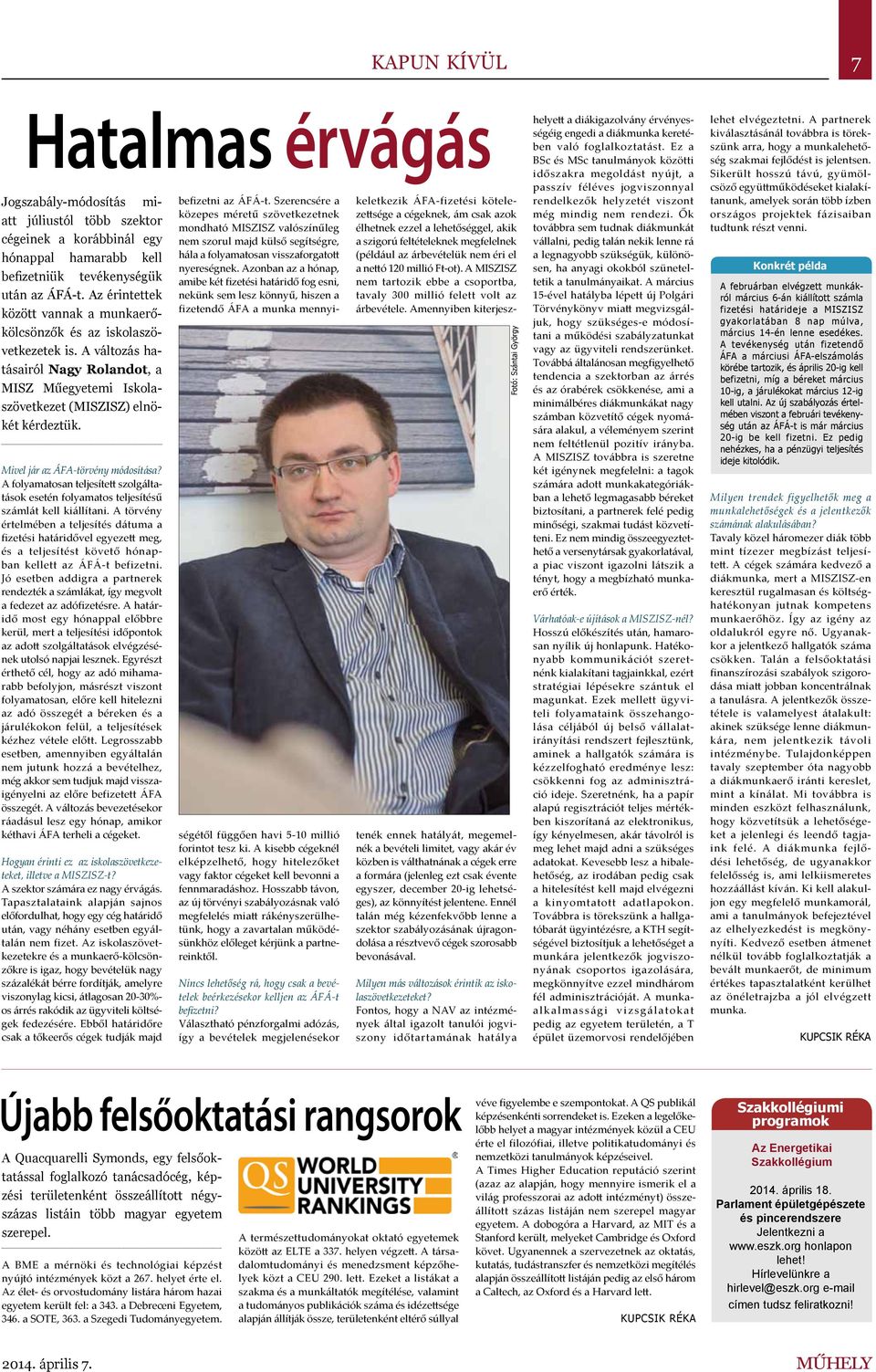 Mivel jár az ÁFA-törvény módosítása? A folyamatosan teljesített szolgáltatások esetén folyamatos teljesítésű számlát kell kiállítani.