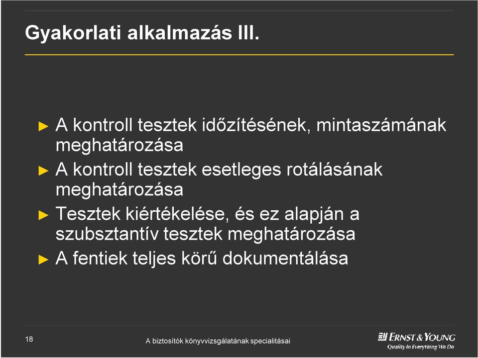 kontroll tesztek esetleges rotálásának meghatározása Tesztek