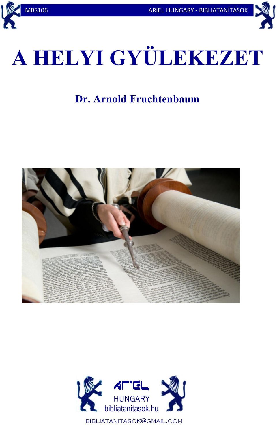 Dr. Arnold Fruchtenbaum ArIEL