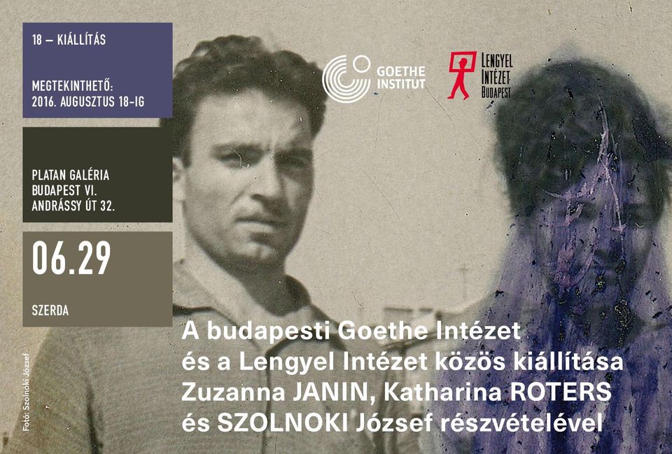 29 Fotó: Szolnoki József szerda A budapesti Goethe Intézet és a